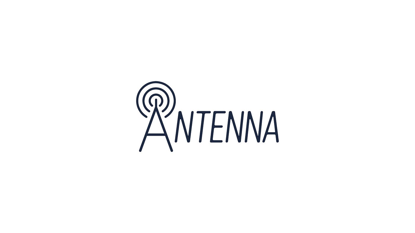 ANTENNA Announces $4.2 Million in Seed Funding | by Jonathan Carson |  ANTENNA | Medium