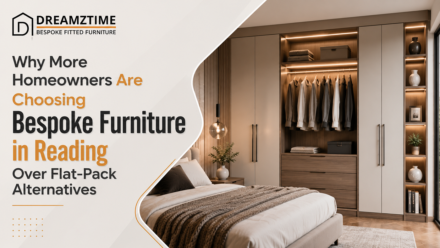 Why More Homeowners Are Choosing Bespoke Furniture in Reading Over Flat-Pack Alternatives