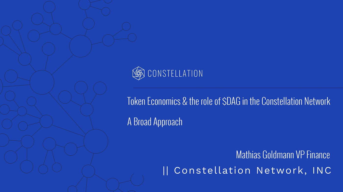 Token economics and the role of $DAG in the Constellation network | by  Mateo Gold | Medium