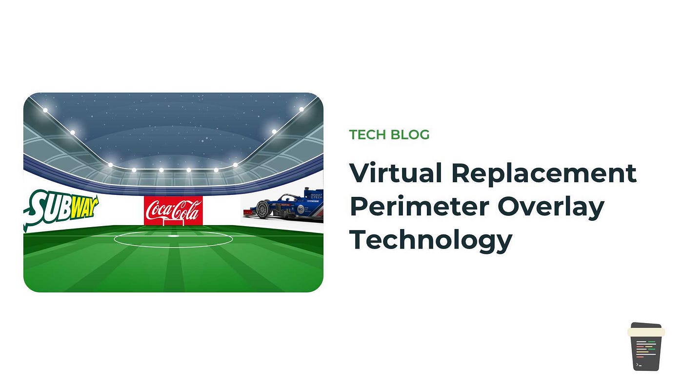 Virtual Replacement Perimeter Overlay Technology, by  CoffeeBeans_BrewingInnovations