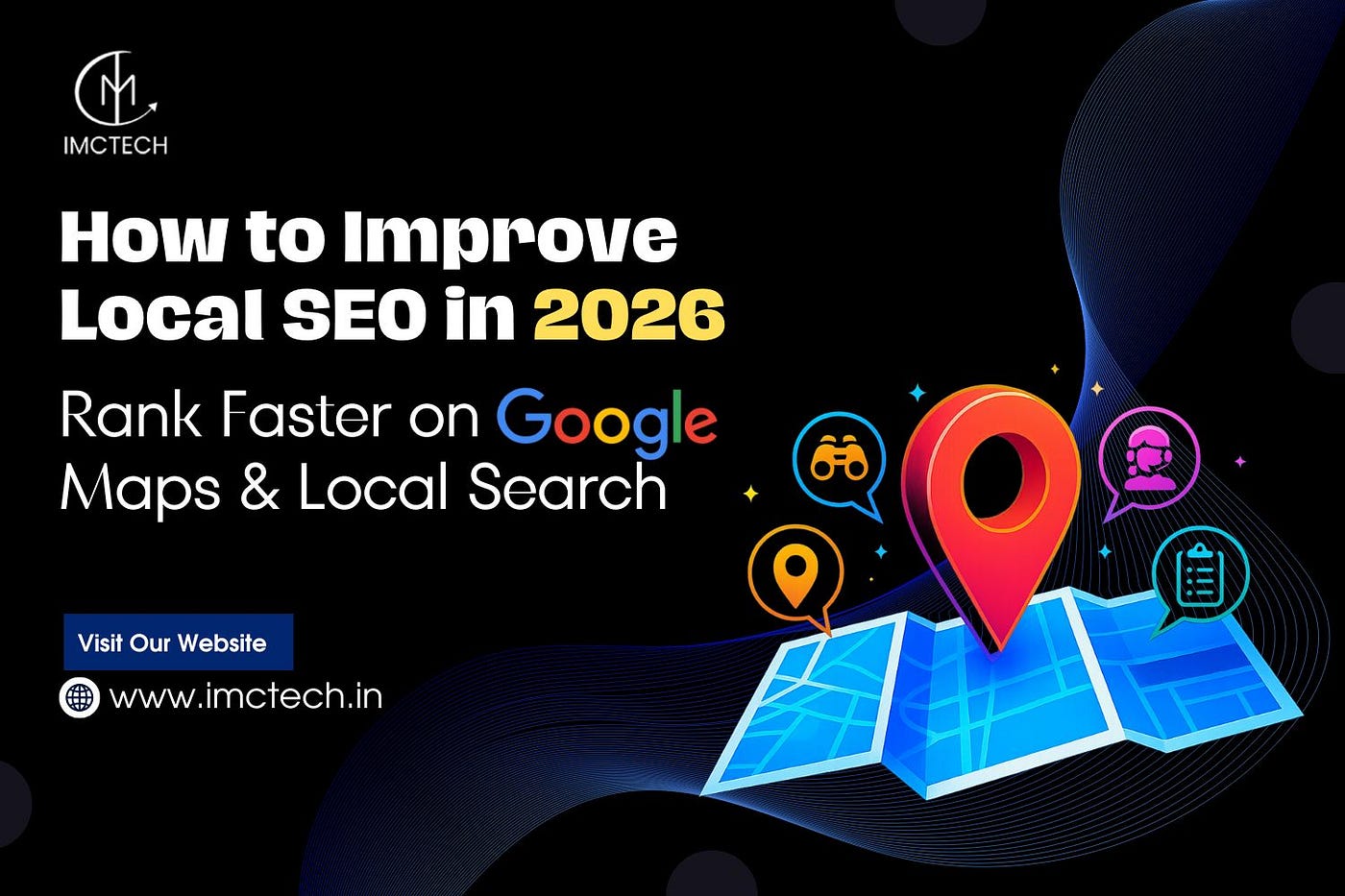 How to Improve Local SEO in 2026: Rank Faster on Google Maps & Local Search
