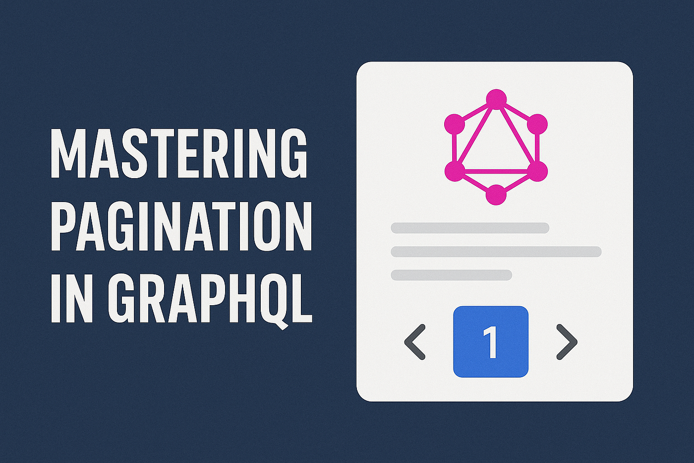 Mastering GraphQL Pagination: From Basics to Advanced Cursor-Based Strategies
