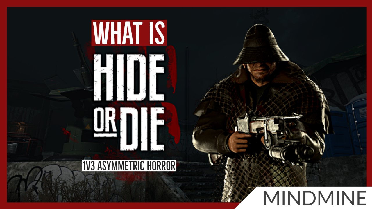 Hide Or Die - Video Game