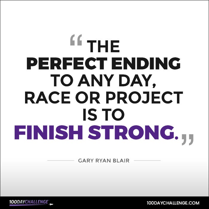 17 Inspiring Quotes to Help You Finish Strong, by Gary Ryan Blair I Growth  Hacking Aficionado, Mind Munchies