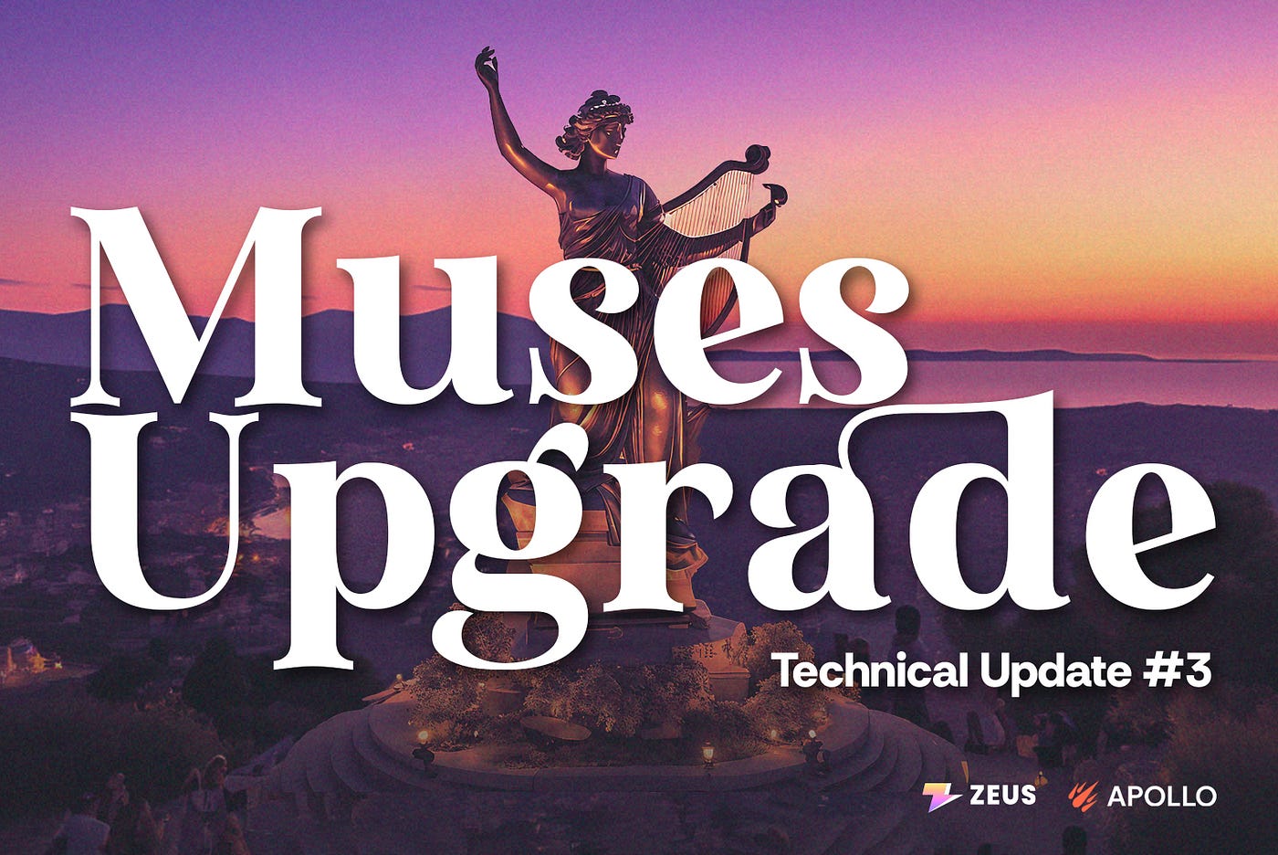 Muses Upgrade: Technical Update #3 — Zeus Node / APOLLO Testnet | by Zeus  Network (Moved to Blog) | Medium