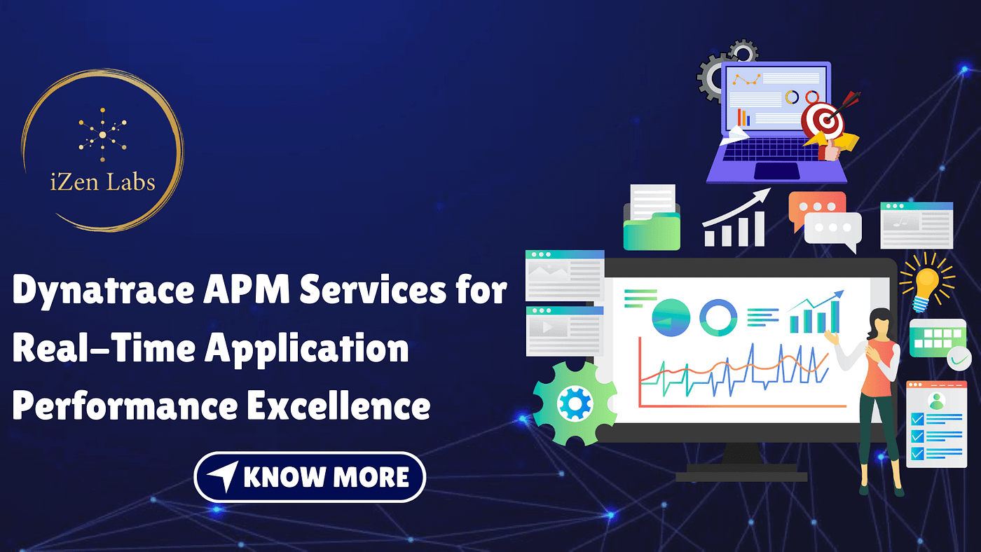 Dynatrace APM Services for Real-Time Application Performance Excellence
