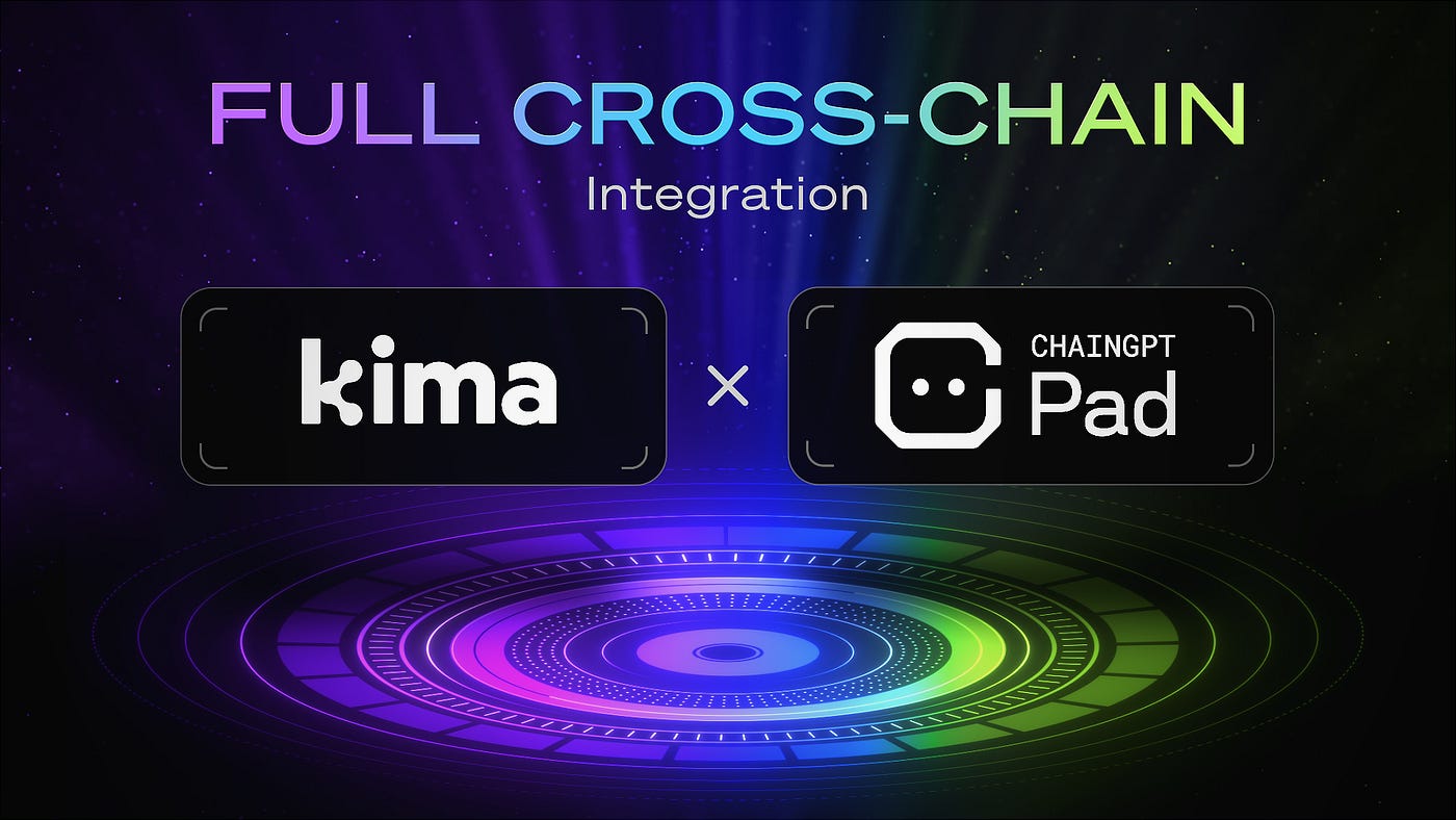 ChainGPT Pad Integrates Kima to Enable Cross-Chain Stablecoin Swaps on its Enhanced Launchpad