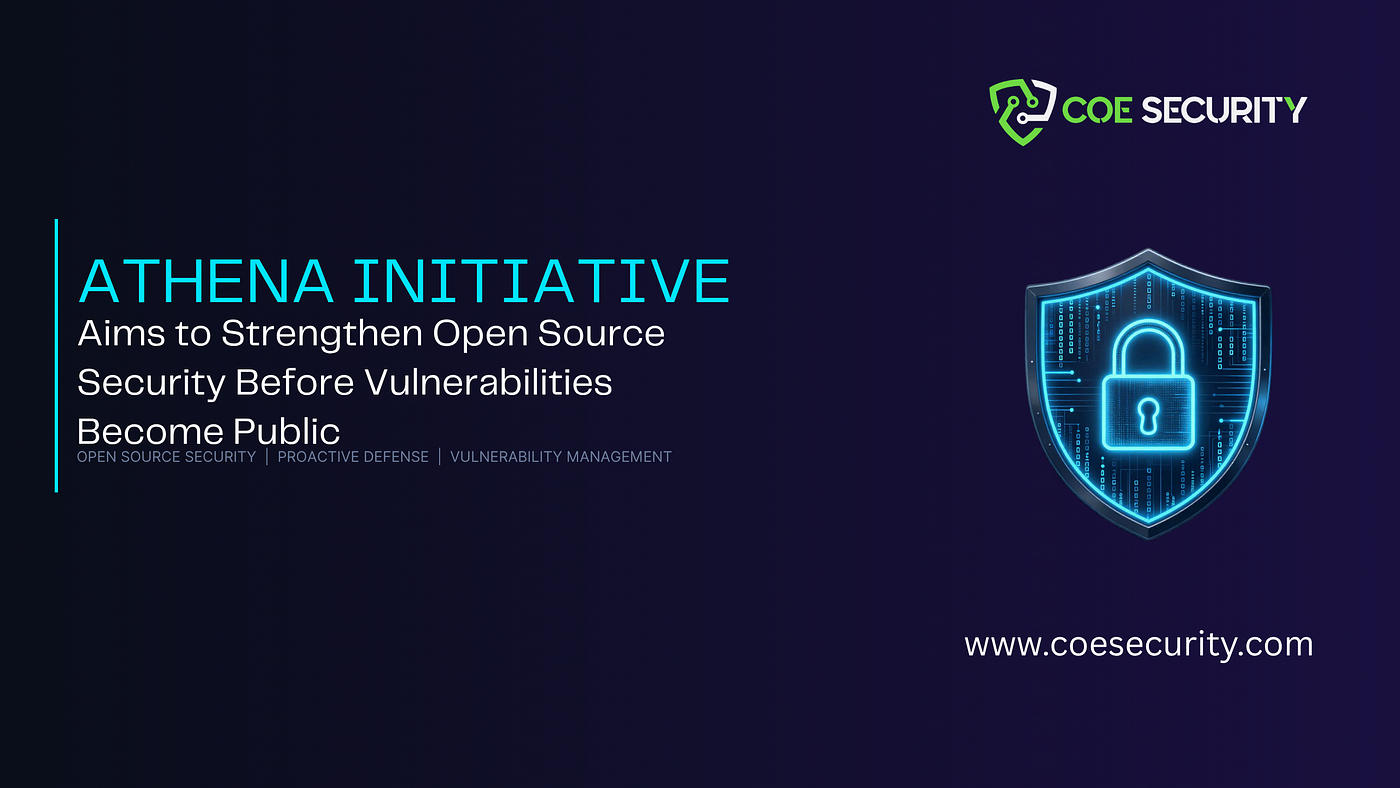 Athena Initiative Aims to Strengthen Open Source Security Before Vulnerabilities Become Public