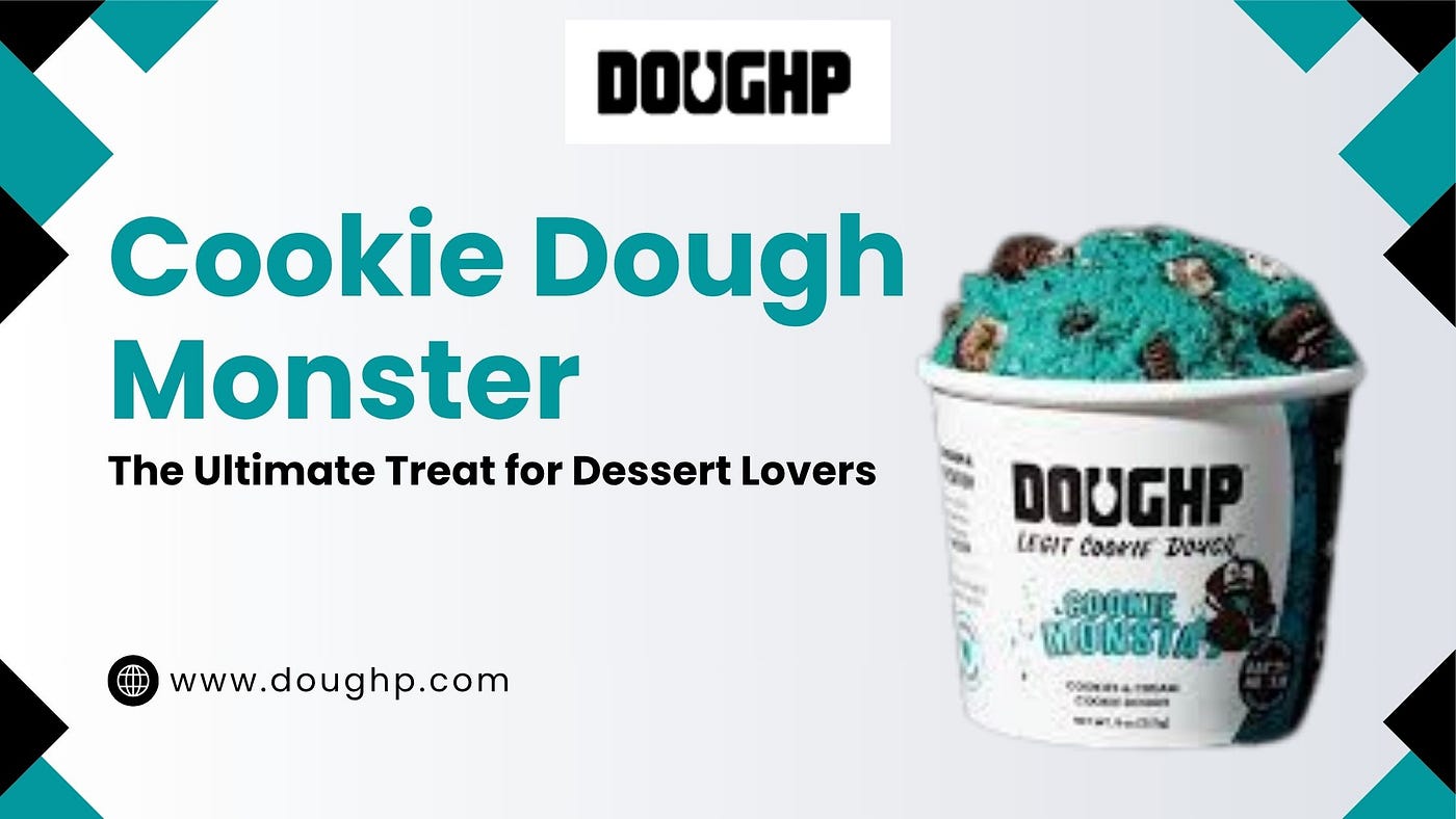 Cookie Dough Monster: The Ultimate Treat for Dessert Lovers