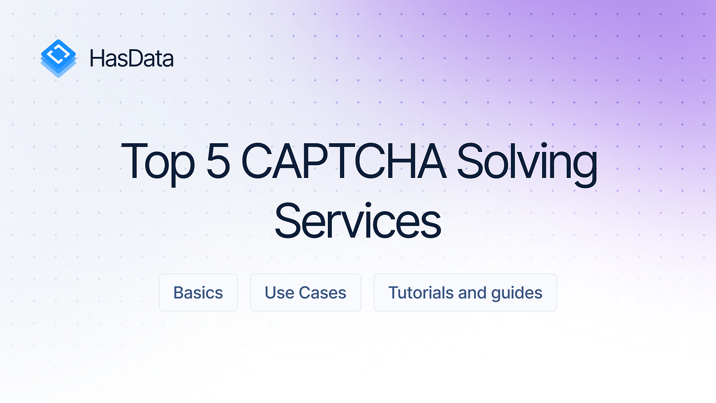 We Tested Top 5 CAPTCHA Solving APIs