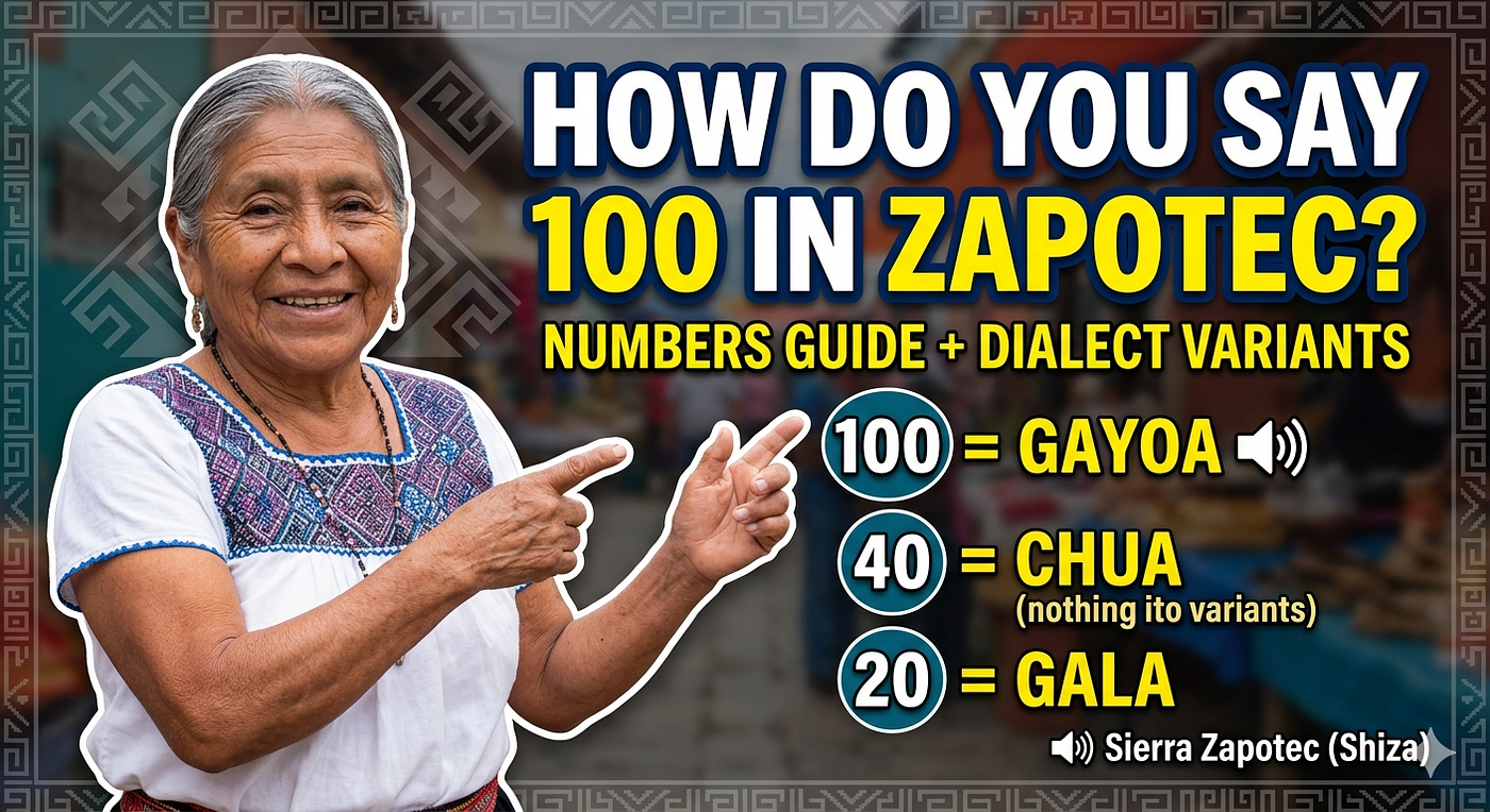 Want to learn how to count in Zapotec? It’s not as straightforward as you might think | INDIGENOUS