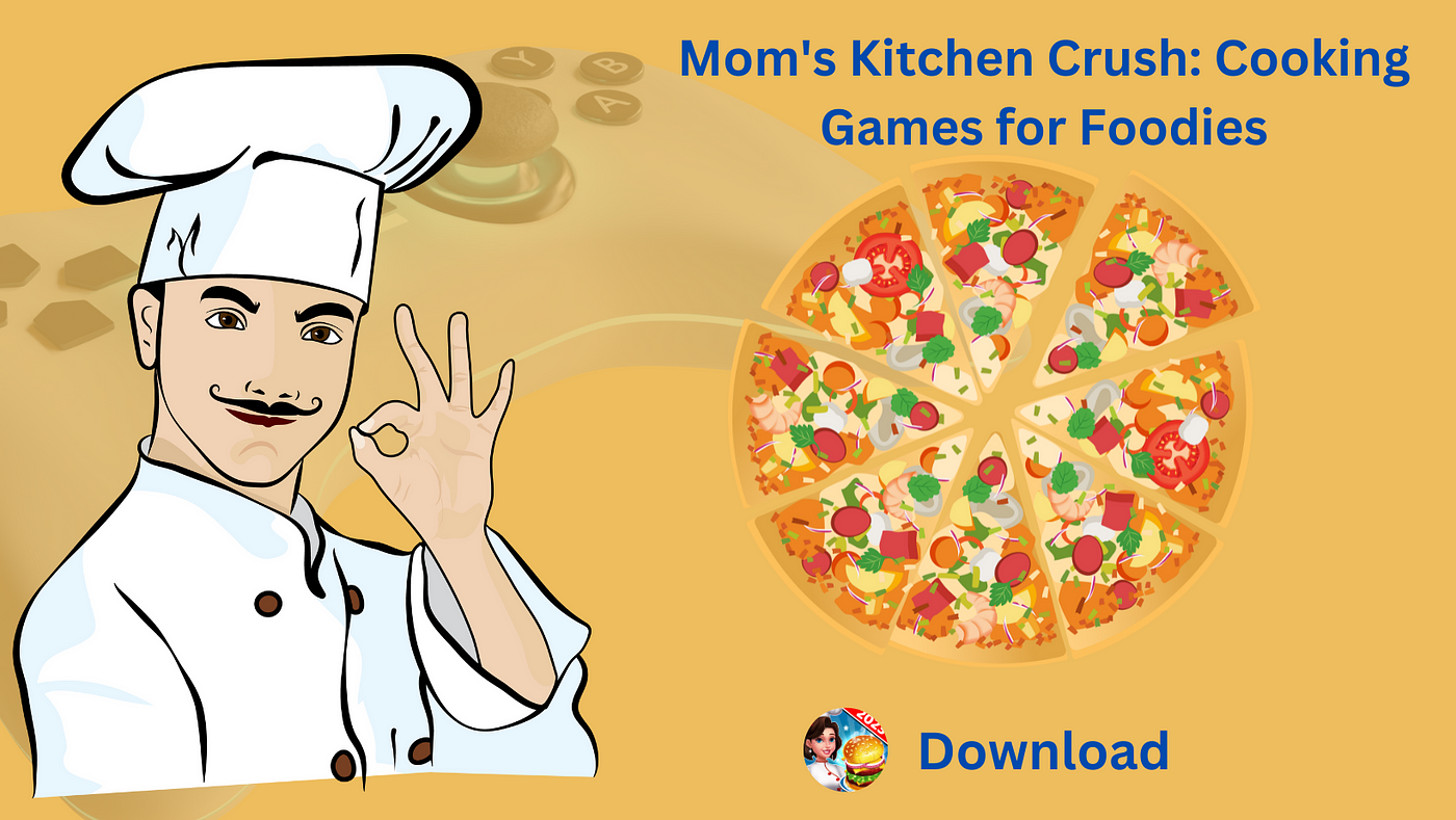 Kitchen Crush : Cooking Game