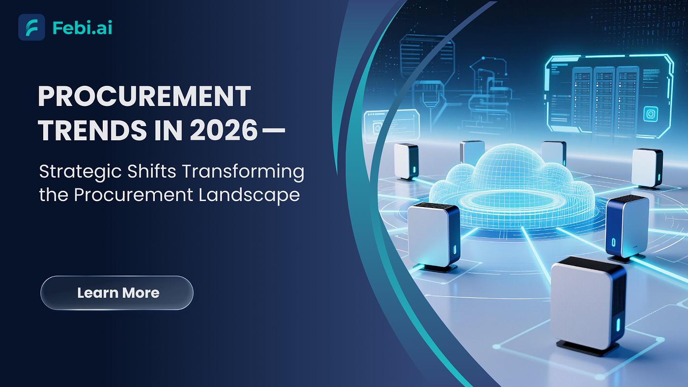 Procurement Trends in 2026 — Strategic Shifts Transforming the Procurement Landscape