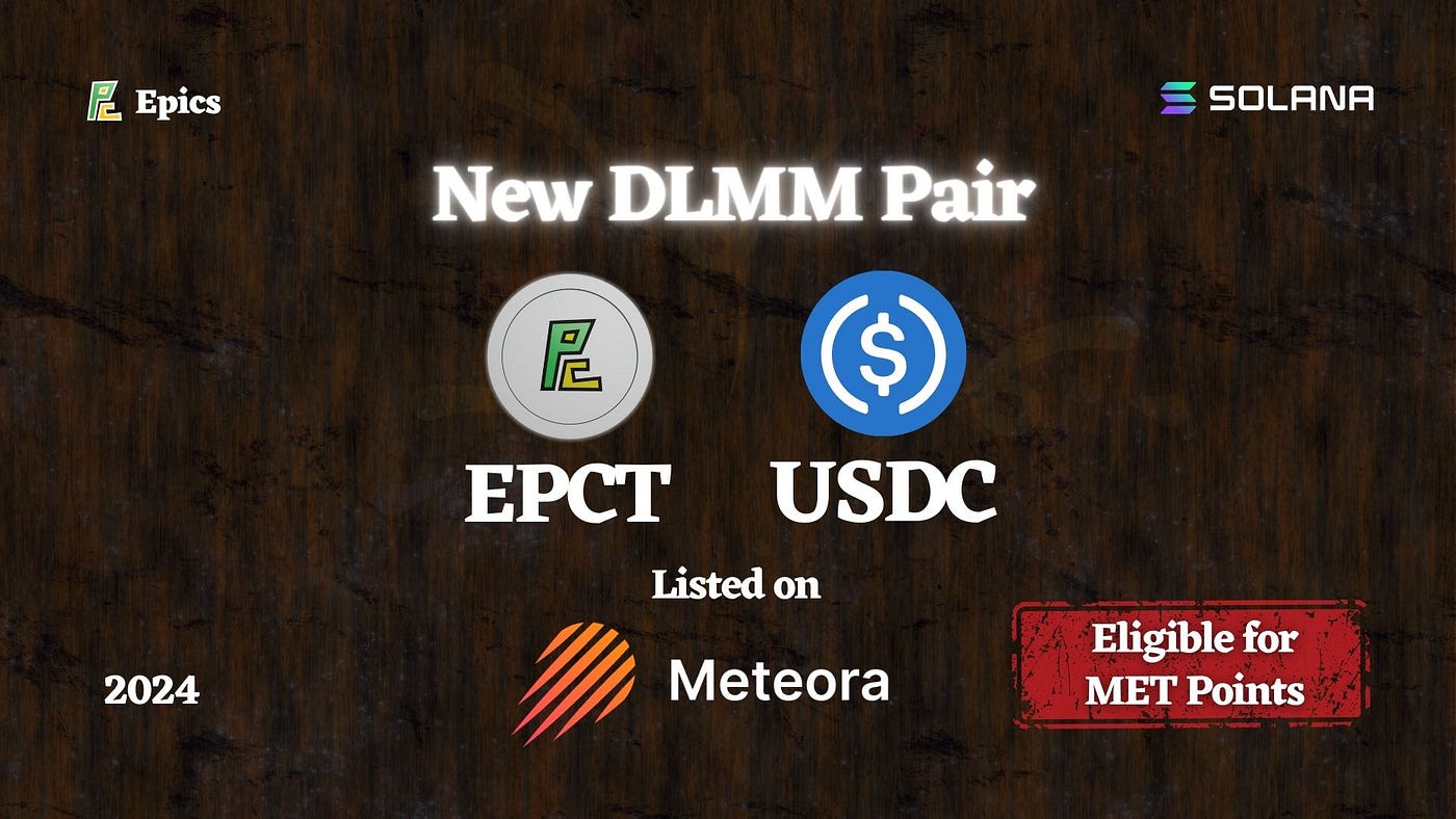 Innovative Solana-based DEX Meteora Leveraging DLMM Technology for  Optimized Trading Lists New EPCT/USDC Pair | by kishi.sol | Medium