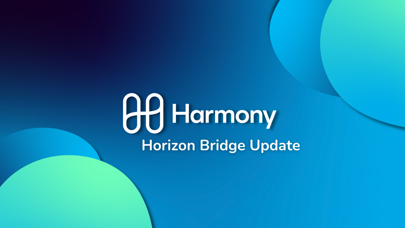 Harmony Bridge Recovery Plan Update — September 29, 2022 | by Jeremy  Straughan | Harmony | Medium