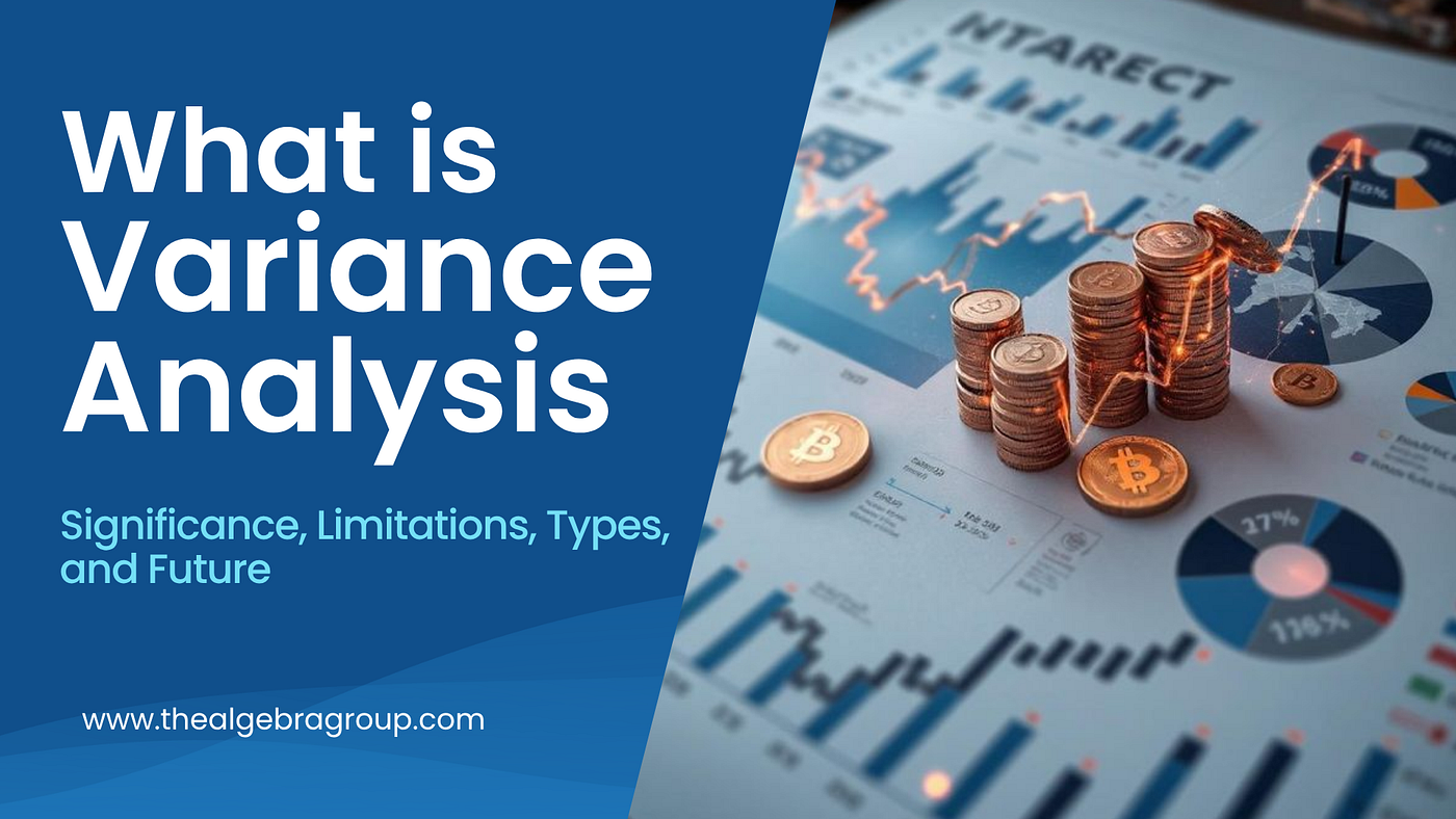 What Is Variance Analysis and Why Does It Matter?