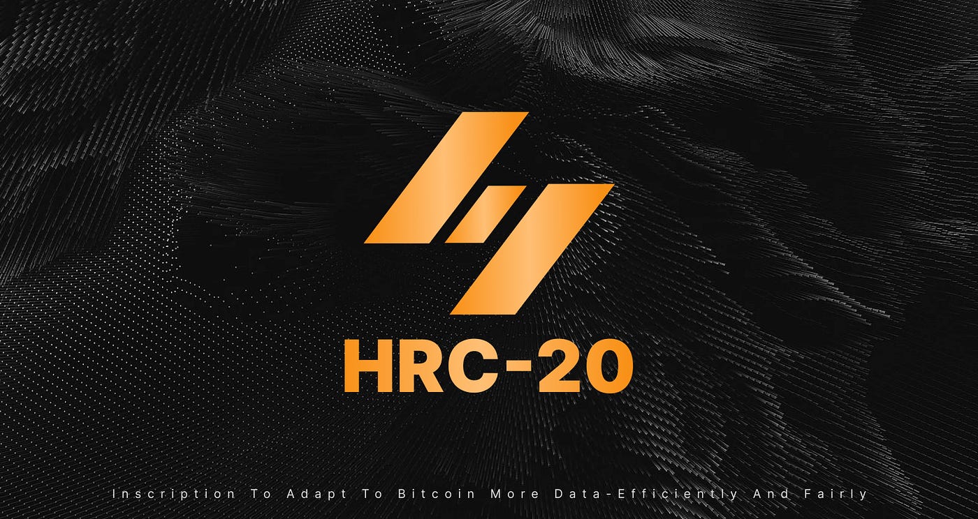 HRC-20: A Potential Solution for Bitcoin Inscriptions | by HRC-20 | Medium