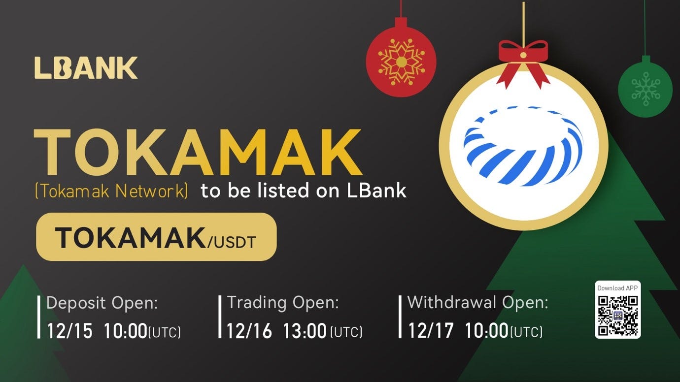 TOKAMAK to be listed on LBank[EN/KR] | by Tokamak Network | Tokamak Network  | Medium