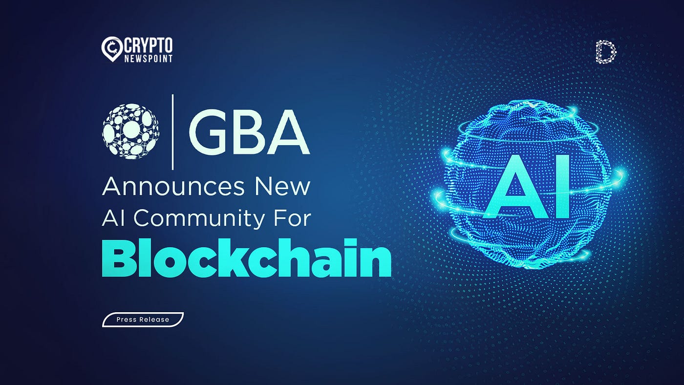 Government Blockchain Association (GBA) Announces New AI Community For  Blockchain | by Ishita Bora | Blockofy by Web3Assam | Medium