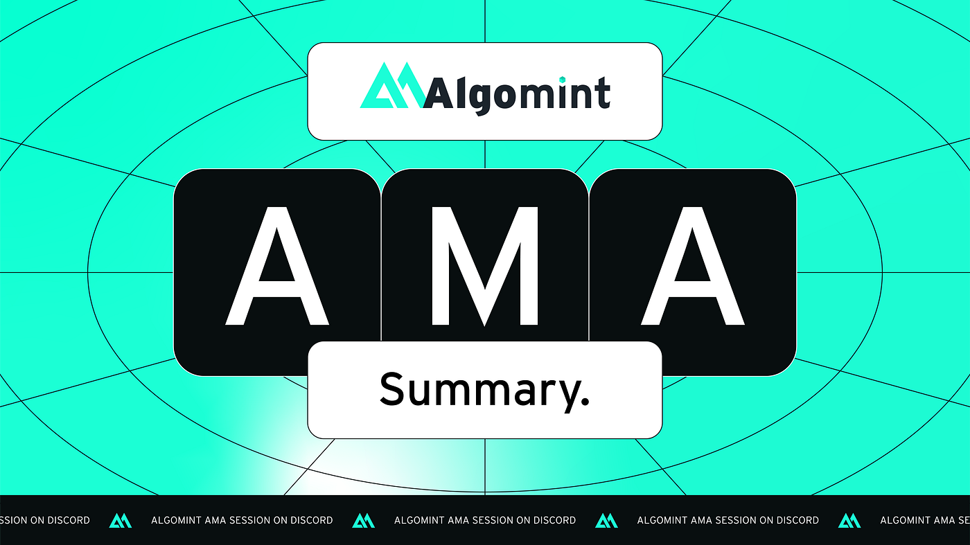 Algomint 2nd Feb AMA — Roadmap, Incentive Program, and Token Listing | by  Algomint | Algomint | Medium