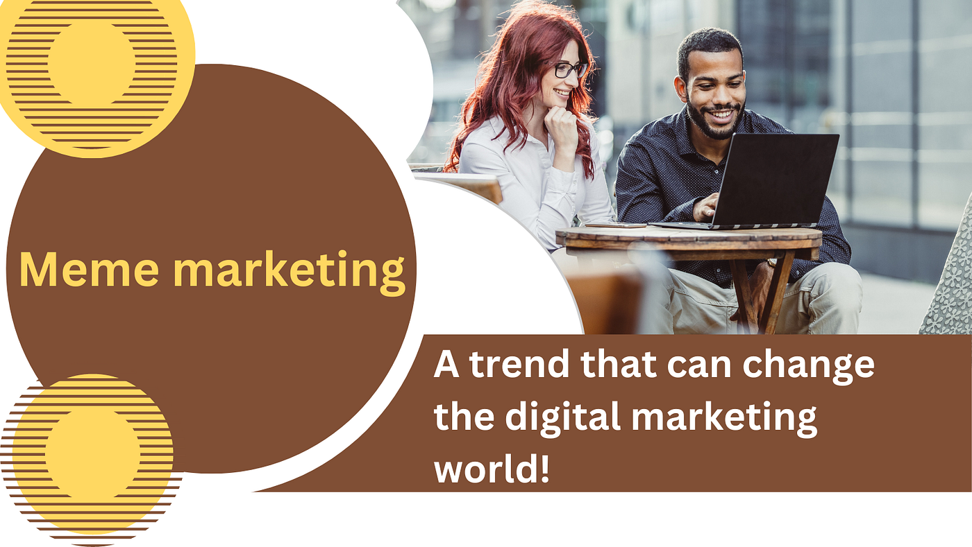Meme marketing: a trend that can change the digital marketing world! | by  Brandzsense | Medium