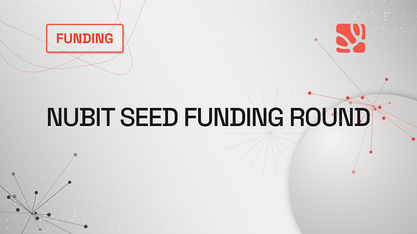 Polychain Leads $8M Seed Round for Nubit to Enhance Blockchain Scalability  and Multi-Chain Ecosystem | by Nubit | Nubit-Bitcoin | Medium
