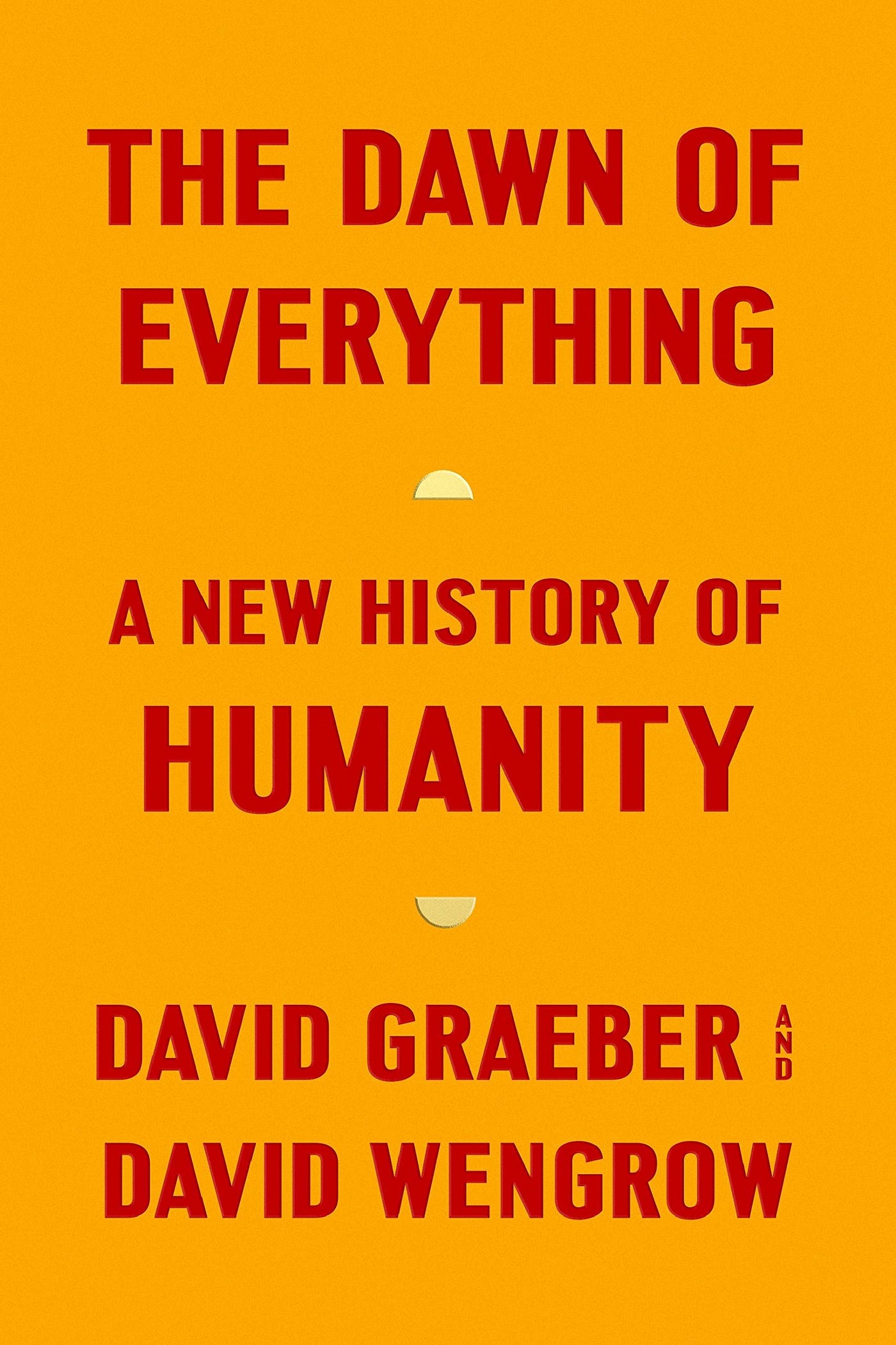 The Dawn of Everything. An essential reminder that we are in… | by Cory  Doctorow | Medium