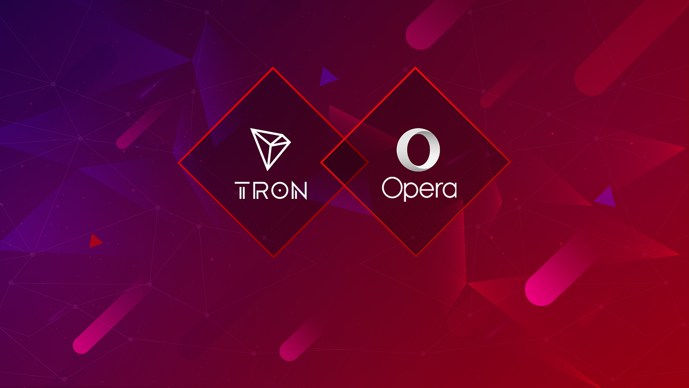 Opera to add TRON support to its Crypto Wallet | by TRON DAO | Medium
