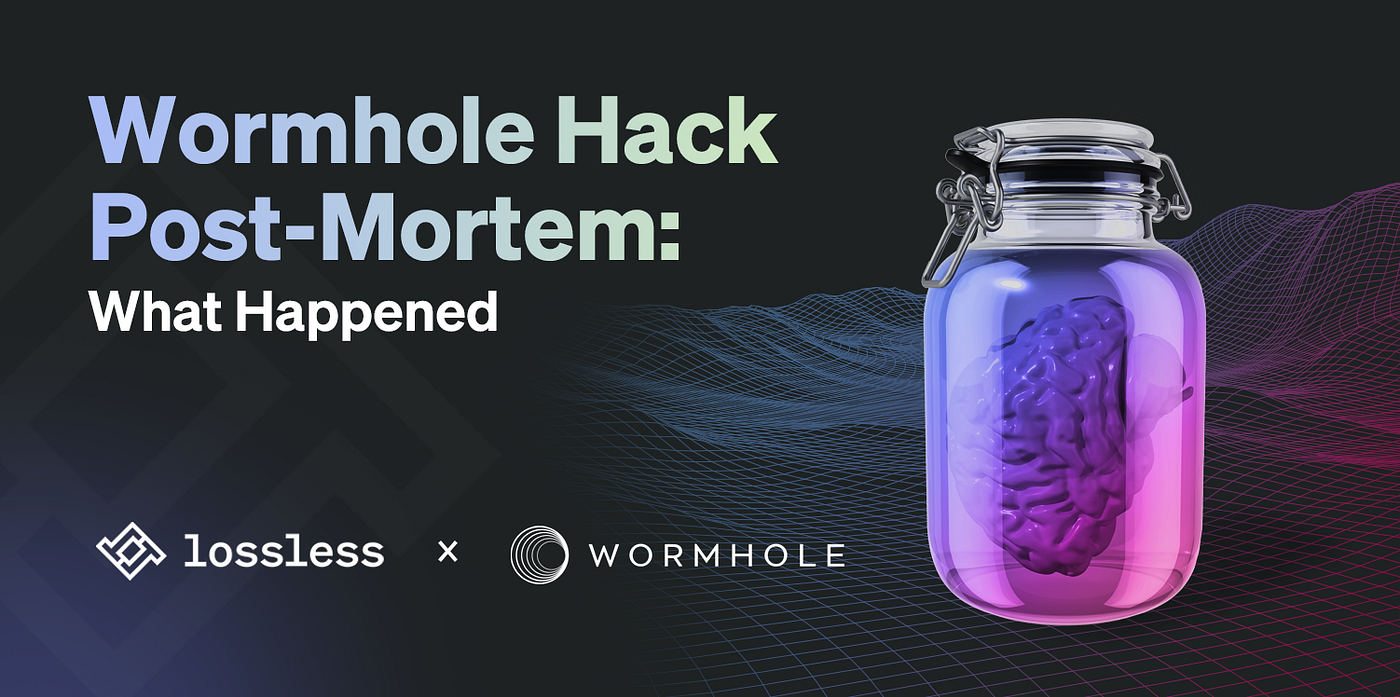 Down the Rabbit Hole of the Wormhole Hack | by Lossless | Medium