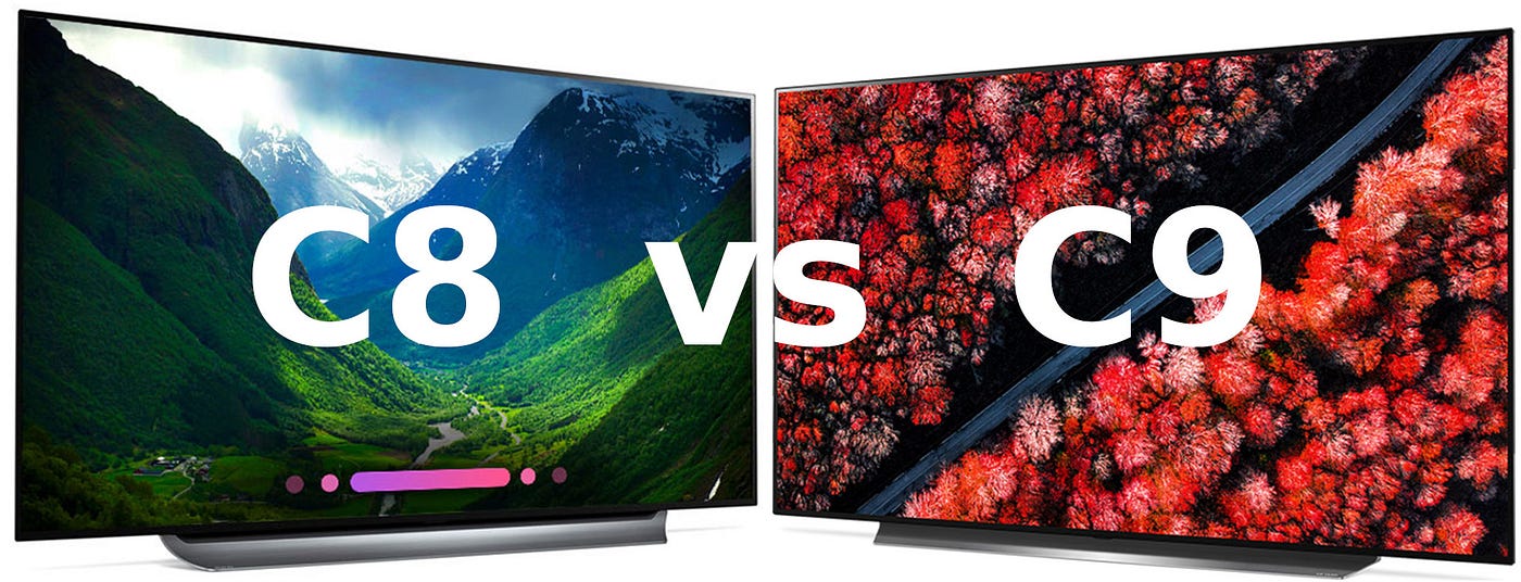 LG C8 vs C9 Review (OLED77C8PUA vs OLED77C9PUB ; OLED65C8PUA vs  OLED65C9PUA; OLED55C8PUA vs OLED55C9PUA) | by TV Evaluate | Medium