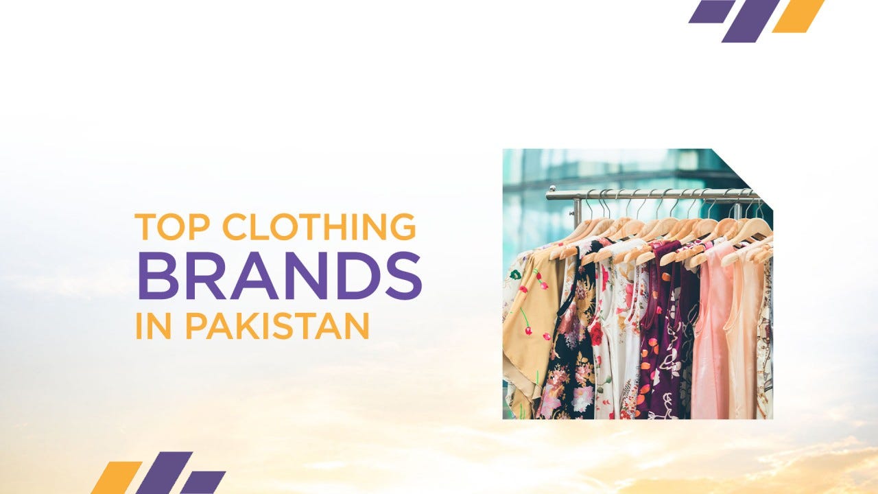 Top Clothing Brands of Pakistani Fashion Industry in 2024, by Aezal shah, Mar, 2024