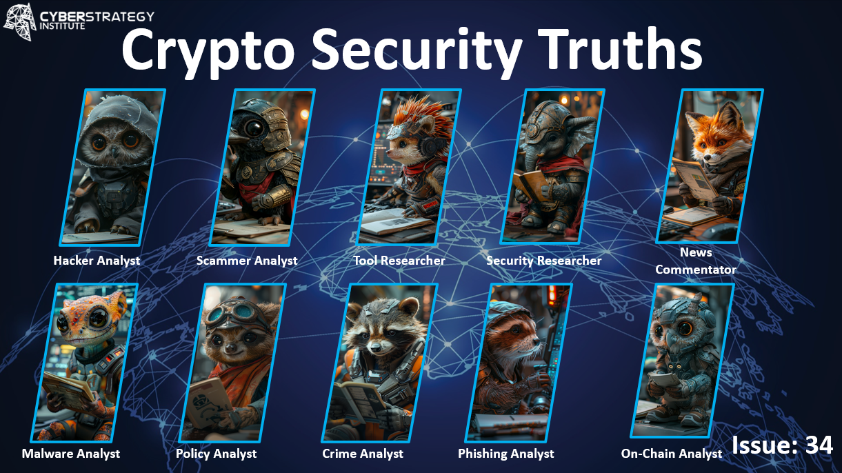 We Deliver Insights to Keep You Safe from Scammers, Hacks, Malware, &  Phishing — “Crypto Security Truths”: Issue 34 | by Cyber Strategy Institute  | Medium