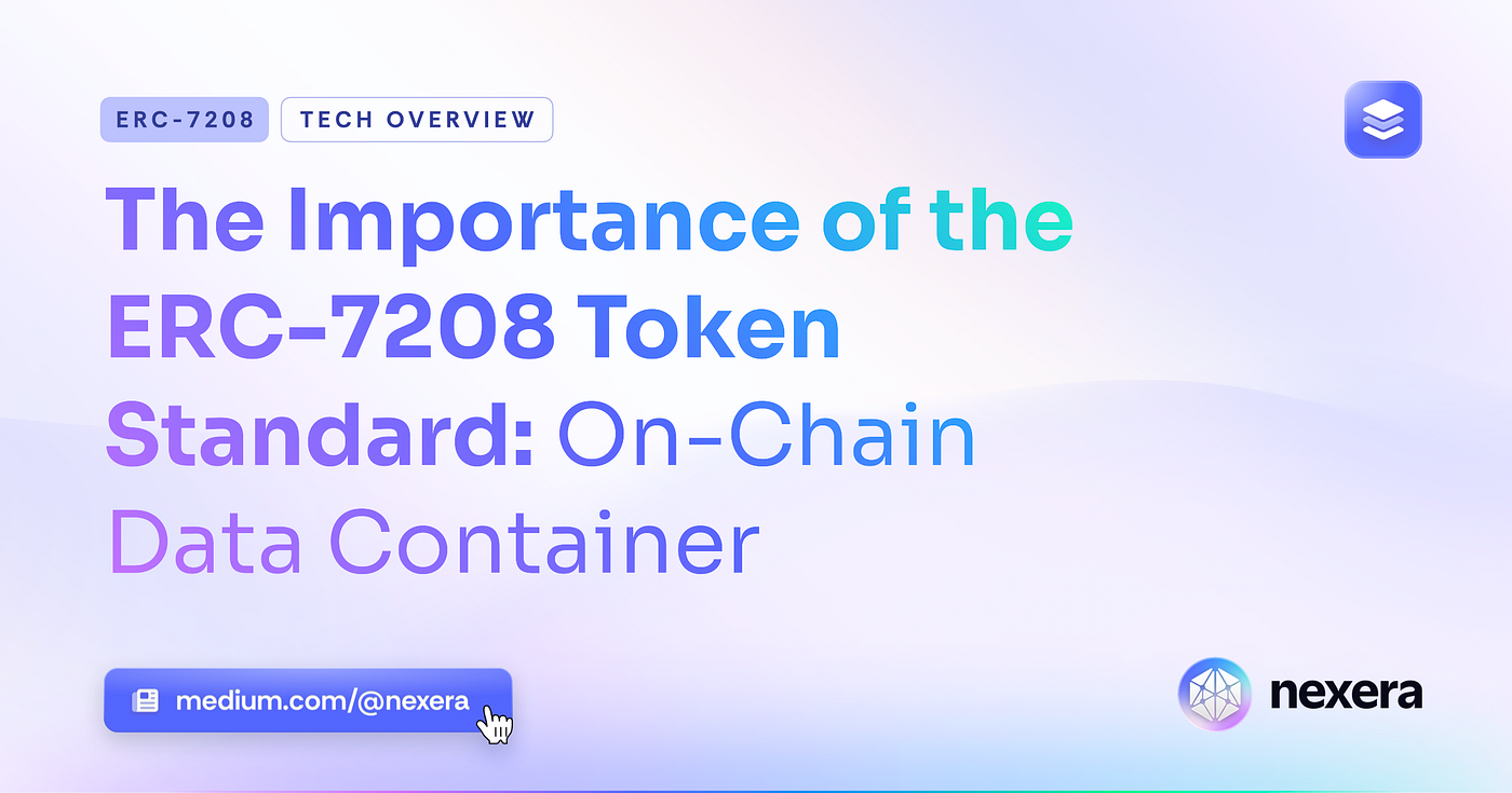 The Importance of the ERC-7208 Token Standard | by Nexera | Medium