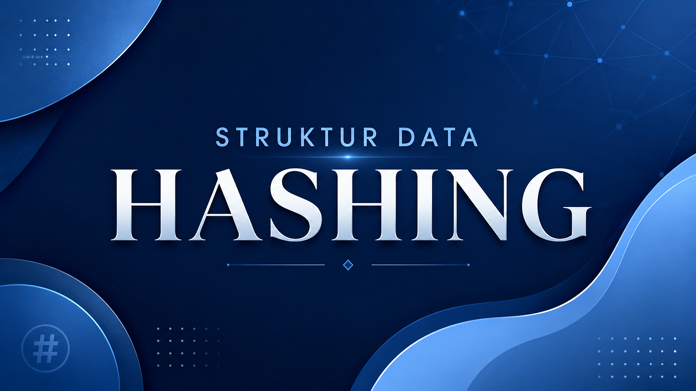 Struktur Data: Hashing