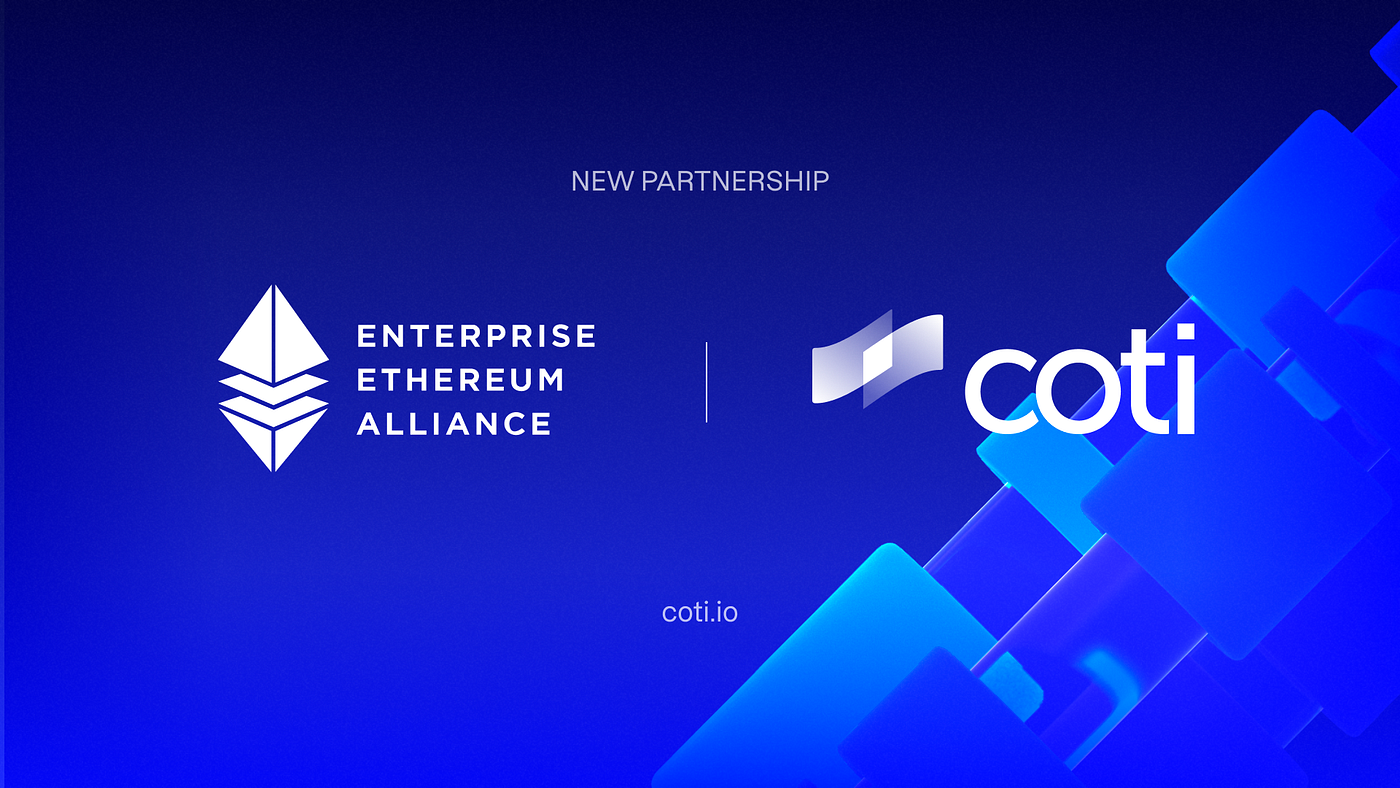 COTI Joins the Enterprise Ethereum Alliance! | by COTI | COTI | Medium