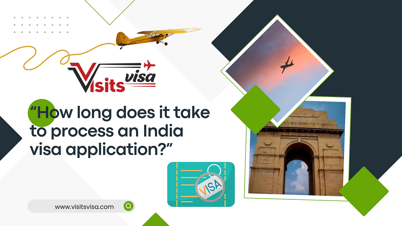 How long does it take to process an India visa application? | by India Visa  | Medium