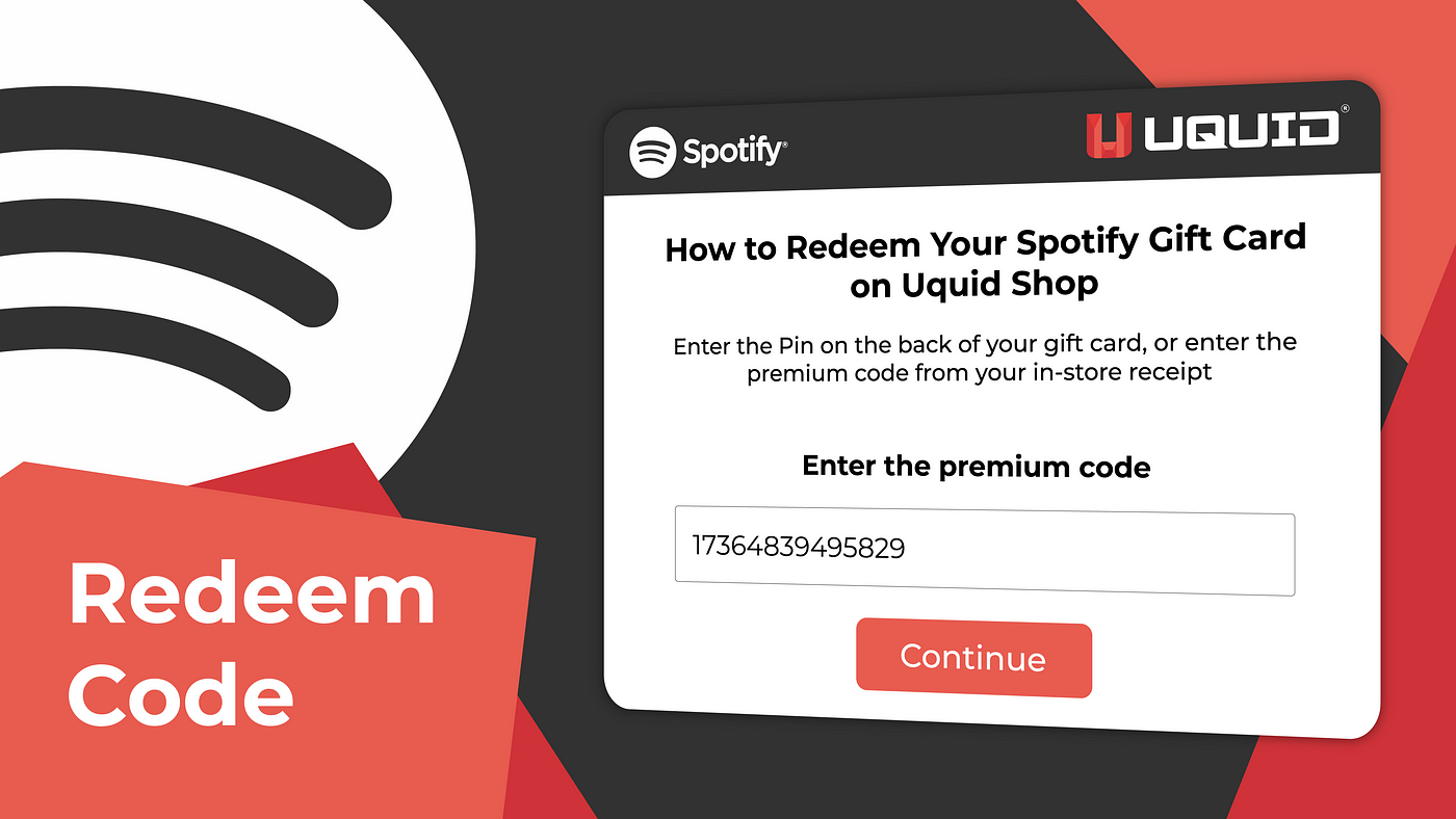 How to Redeem Your Spotify Gift Card on Uquid Shop: A Step-by-Step