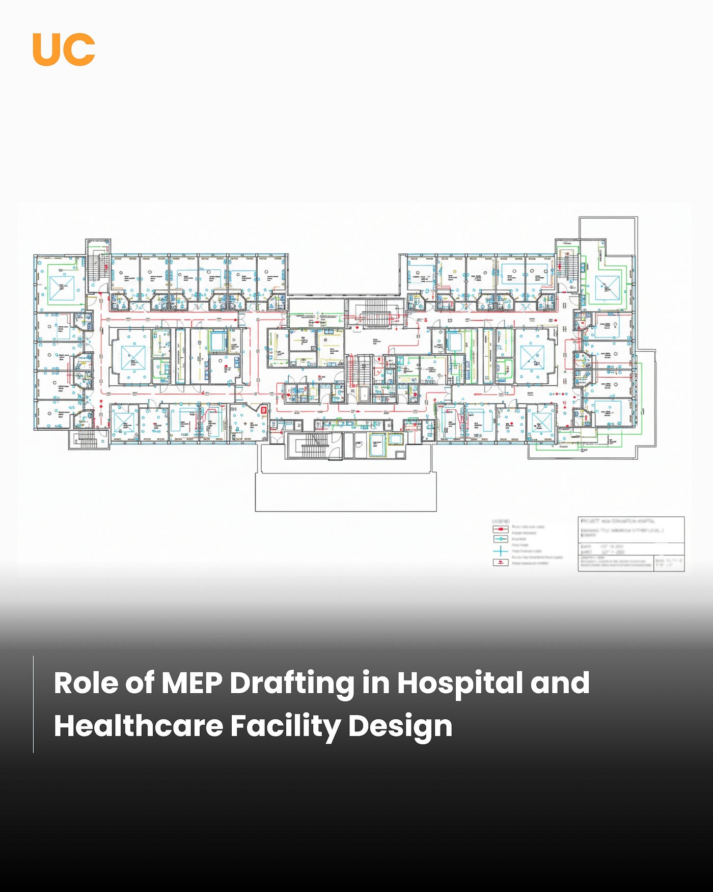 MEP Drafting Role in Hospital and Healthcare Facility Design