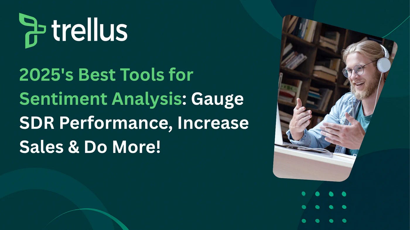 10 Best Sentiment Analysis Tools for Sales Calls (2025)