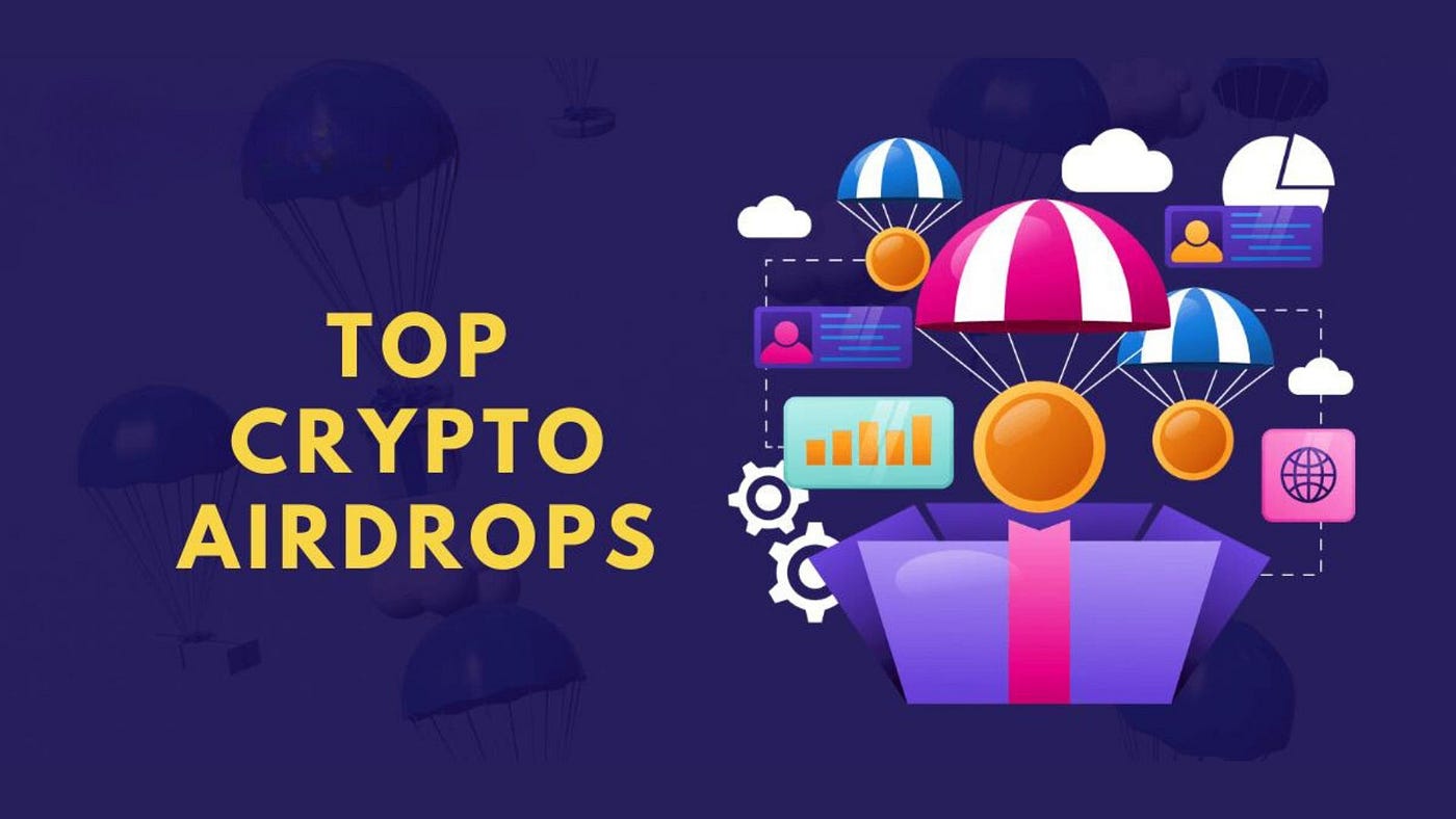 Crypto Airdrops List 2024 -Find free airdrops | by CryptoBro | Crypto Cash  Flow Intelligence | Medium