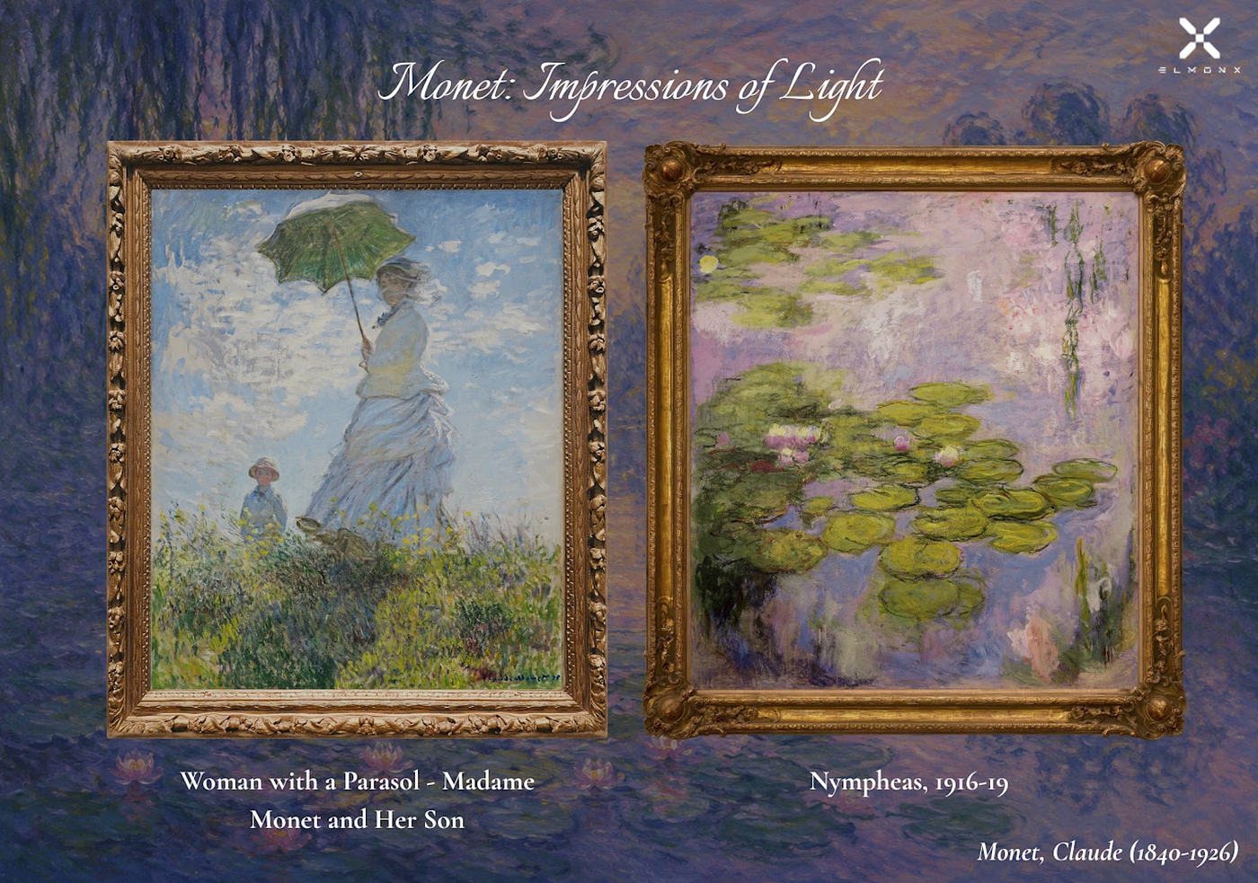 ElmonX Monet: Impressions of Light