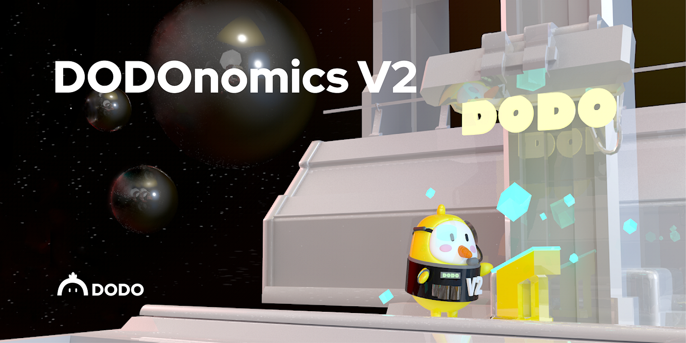 DODOnomics v2. Today, we are excited to share the… | by Diane Dai | DODO