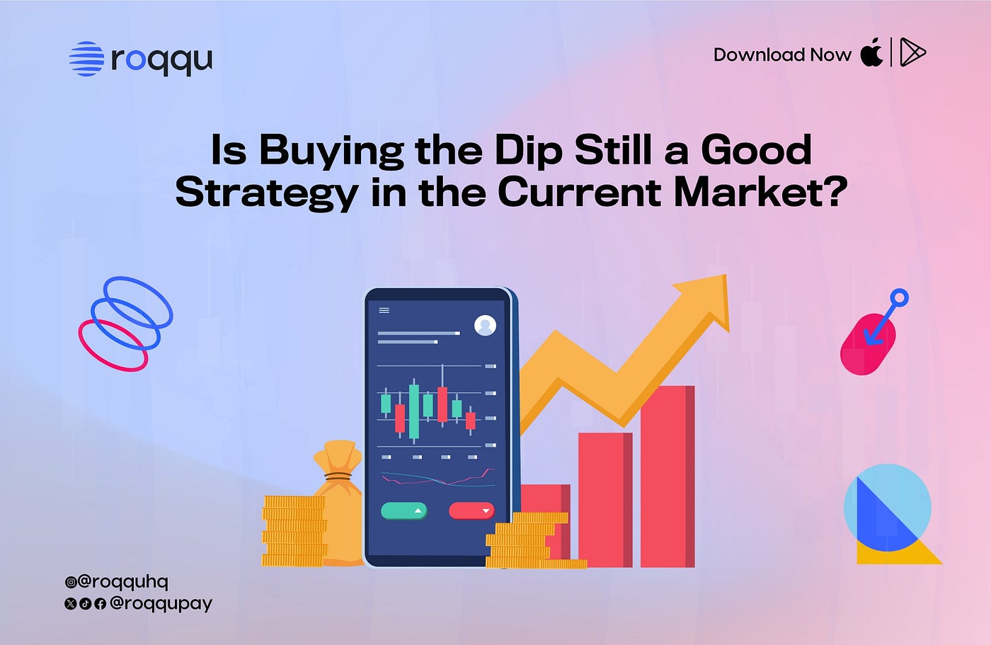 Is Buying the Dip Still a Good Strategy in the Current Market? | by Roqqu  Pay | Medium