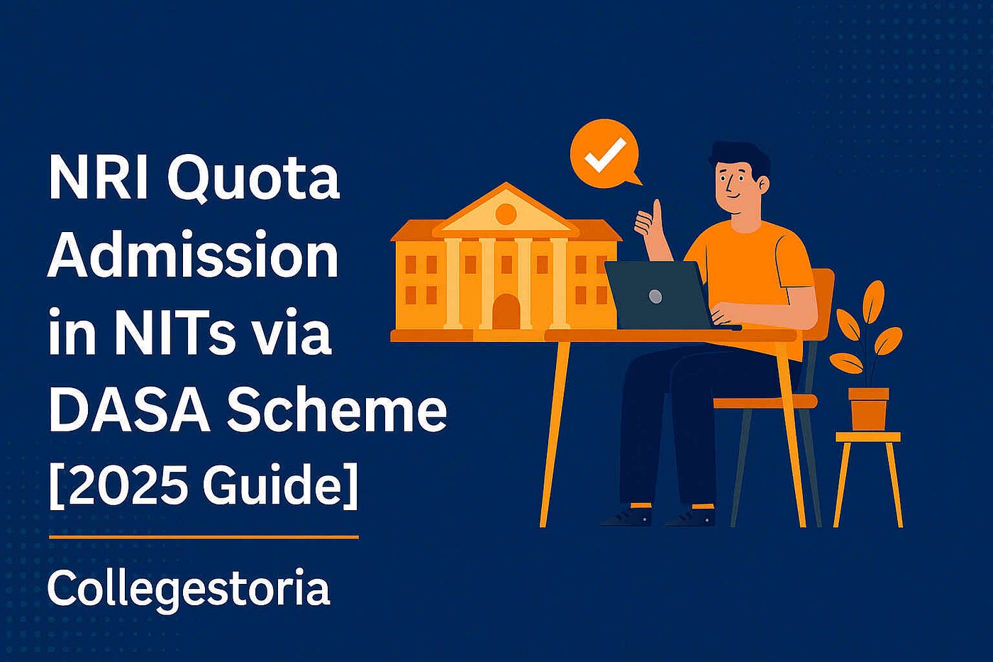 NRI Quota Admission in NITs via DASA Scheme 2025 Guide