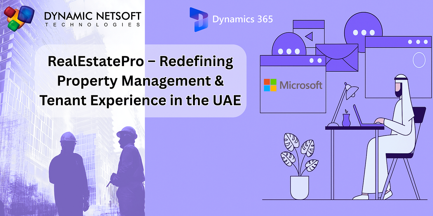 Best Property Management Software in UAE 2025: Elevating Tenant Experience with RealEstatePro