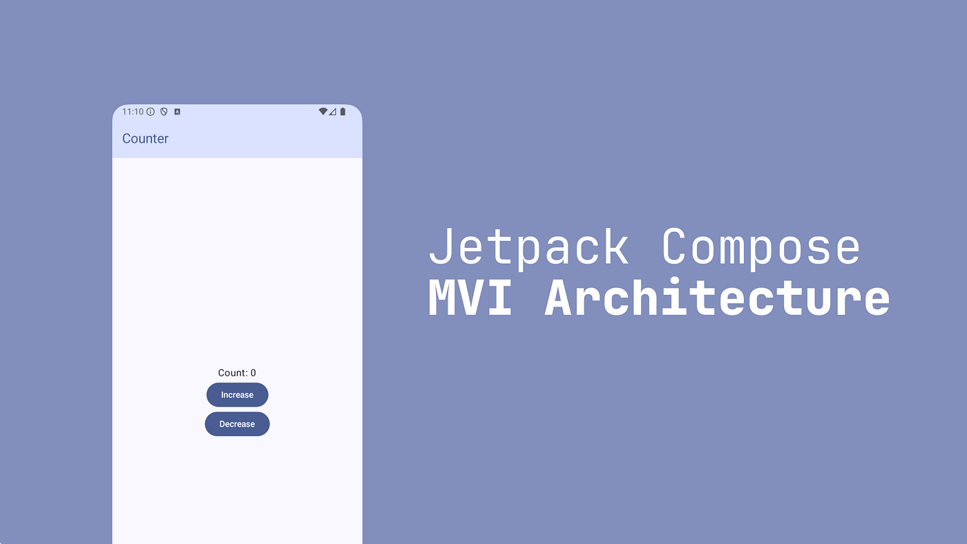 [Android/Kotlin] Jetpack Compose 그리고 MVI 아키텍처
