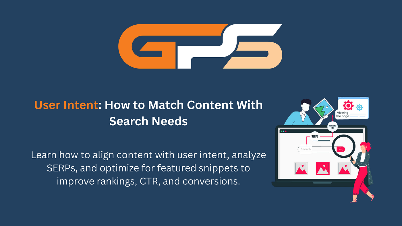 User Intent: The Real Reason Some Content Ranks and Some Disappears