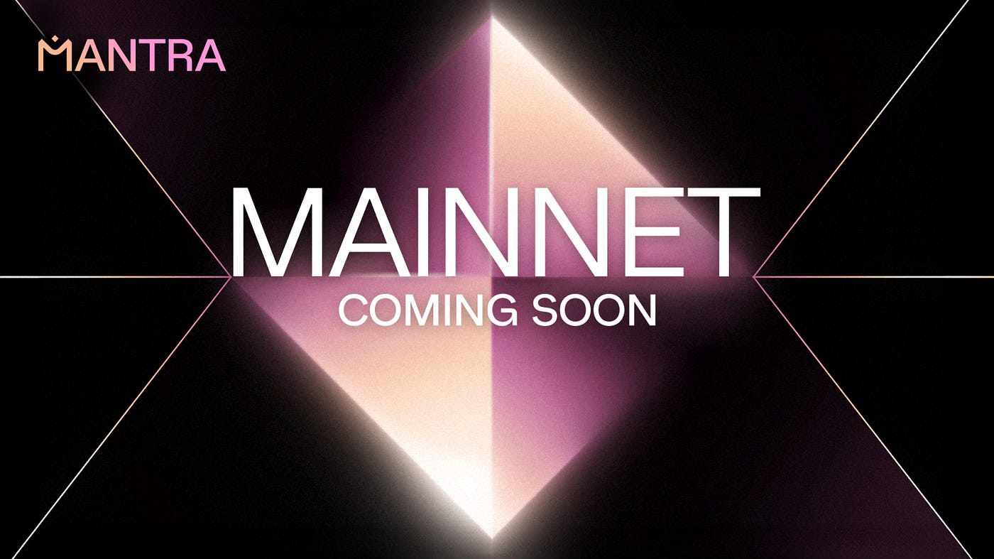 MANTRA Brings Real-World Assets Onchain with Mainnet Launch | by MANTRA |  Medium