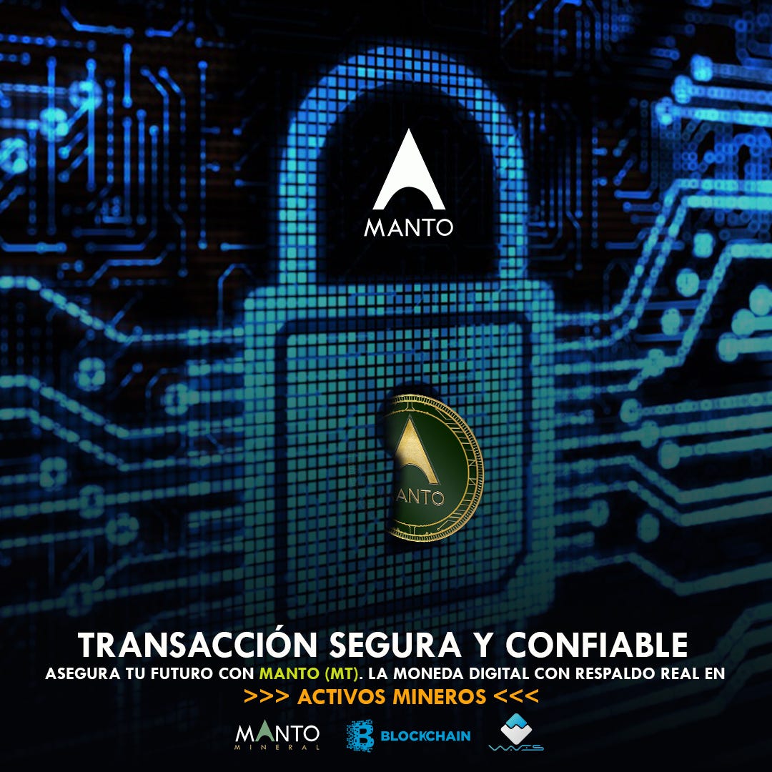 TRANSACCIÓN SEGURA Y CONFIABLE. Asegura tu futuro con @MtManto La… | by  MantoMT | Medium