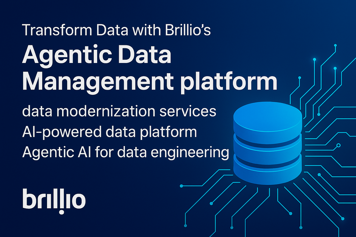 Transform Data with Brillio’s Agentic Data Management Platform
